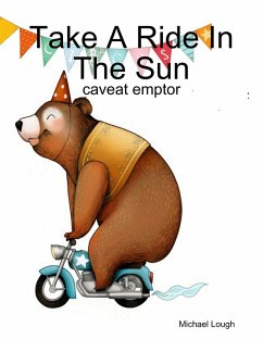 Take a Ride In the Sun (eBook, ePUB) - Lough, Michael