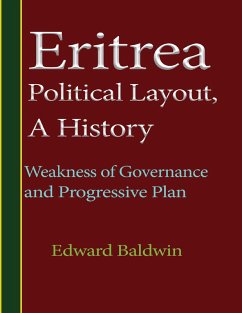 Eritrea Political Layout, a History. (eBook, ePUB) - Baldwin, Edward
