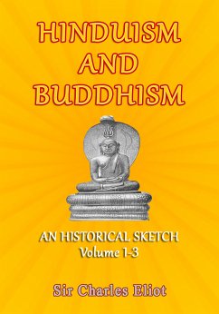 Hinduism and Buddhism (eBook, ePUB) - Eliot, Sir Charles