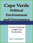 Cape Verde Political Environment, and Governance (eBook, ePUB)