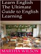 Learn English: The Ultimate Guide to... - Bild 1