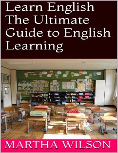 Cover Learn English: The Ultimate Guide to English Learning (eBook, ePUB)