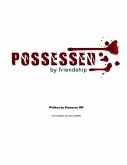 Possessed By Friendship (eBook, ePUB)