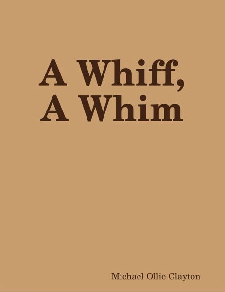 A Whiff, A Whim (eBook, ePUB)