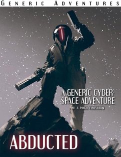 Generic Adventures: Abducted (eBook, ePUB) - Lindstrom, J. Pingo