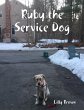 Ruby the Service Dog (eBook, ePUB) - Bild 1