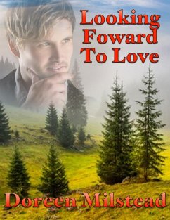 Looking Forward to Love (eBook, ePUB) - Milstead, Doreen