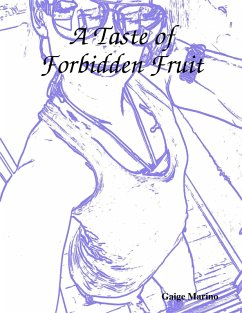 A Taste of Forbidden Fruit (eBook, ePUB) - Marino, Gaige