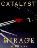 CATALYST MIRAGE (eBook, ePUB)