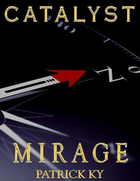 CATALYST MIRAGE (eBook, ePUB)