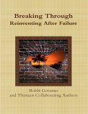 Breaking Through, Reinventing After Failure (eBook, ePUB)