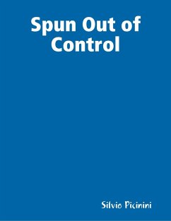 Spun Out of Control (eBook, ePUB) - Picinini, Silvio
