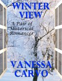 Winter View: A Pair of Historical Romances (eBook, ePUB)