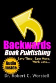 Backwards Book Publishing (eBook, ePUB)