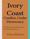 Ivory Coast Conflict, Under Democracy (eBook, ePUB)