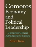 Comoros Economy and Political Leadership (eBook, ePUB)