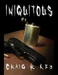 Iniquitous (eBook, ePUB) - Key, Craig R