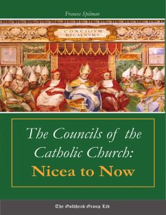 Cover The Councils of the Catholic Church: Nicea to Now (eBook, ePUB)