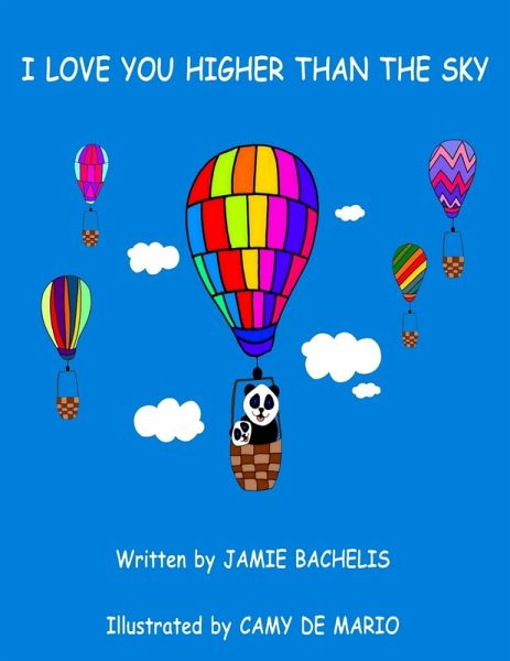 I Love You Higher Than the Sky (eBook, ePUB) I Love You Higher Than the Sky (eBook, ePUB)
