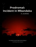 Prodromal: Incident In Mbandaka (eBook, ePUB) Prodromal: Incident In Mbandaka (eBook, ePUB)