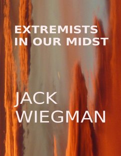 Cover Extremists In Our Midst (eBook, ePUB)