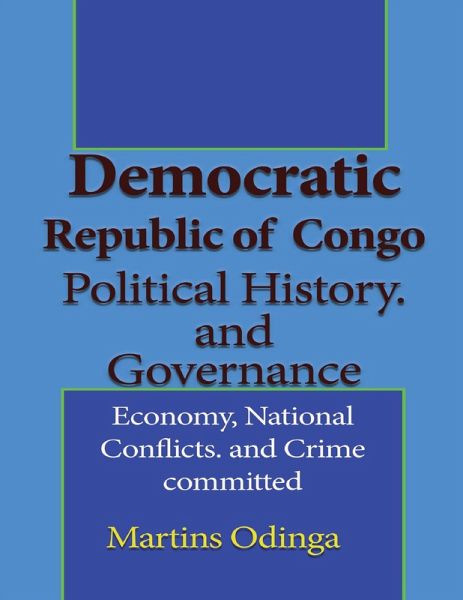 Democratic Republic of the Congo Political History.and Governance (eBook, ePUB) Democratic Republic of the Congo Political History.and Governance (eBook, ePUB)