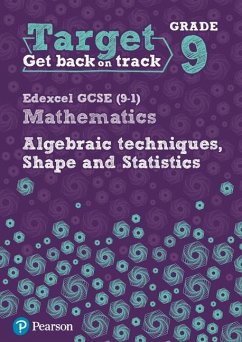 Target Grade 9 Edexcel GCSE (9-1) Mathematics Algebraic techniques, Shape and Statistics Workbook - Pate, Katherine