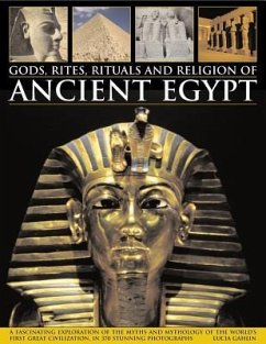 Gods, Rites, Rituals and Religion of Ancient Egypt - Gahlin Lucia