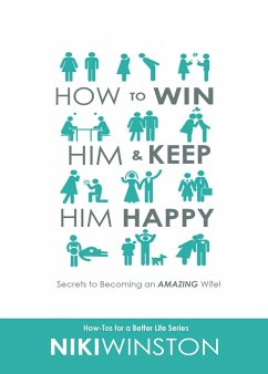 How to Win Him and Keep Him Happy - Winston, Niki