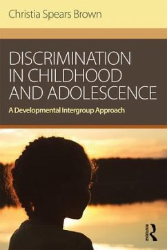 Discrimination in Childhood and Adolescence - Brown, Christia Spears