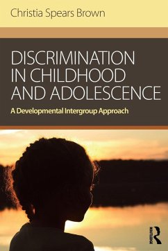 Discrimination in Childhood and Adolescence - Brown, Christia Spears