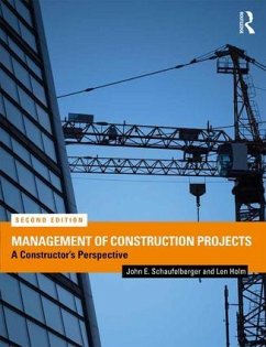 Management of Construction Projects - Schaufelberger, John; Holm, Len