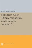 Southeast Asian Tribes, Minorities, and Nations, Volume 2 (eBook, PDF) Southeast Asian Tribes, Minorities, and Nations, Volume 2 (eBook, PDF)