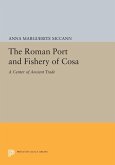 Roman Port and Fishery of Cosa (eBook, PDF)
