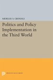 Politics and Policy Implementation in the Third World (eBook, PDF) Politics and Policy Implementation in the Third World (eBook, PDF)