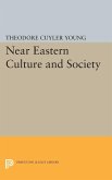 Near Eastern Culture and Society (eBook, PDF)