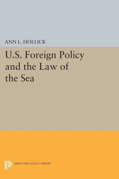 U.S. Foreign Policy and the Law of the Sea (eBook, PDF)