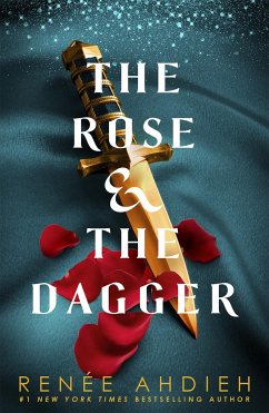 The Rose and the Dagger - Ahdieh, Renee
