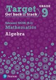 Target Grade 9 Edexcel GCSE (9-1) Mathematics Algebra Workbook