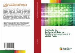 Avaliação de Sustentabilidade na Escola: modelagem com a Lógica Fuzzy - Gavião, Luiz Octávio;Lima, Gilson Brito Alves