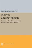 Iuzovka and Revolution, Volume II (eBook, PDF)