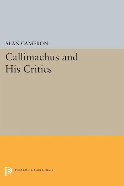 Callimachus and His Critics (eBook, PDF)