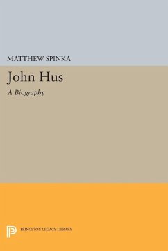 John Hus (eBook, PDF) - Spinka, Matthew