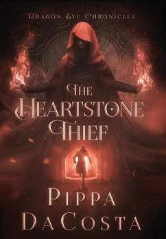 The Heartstone Thief - Dacosta, Pippa
