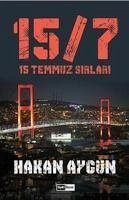 15 Temmuz Sirlari - Aygün, Hakan