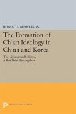 Formation of Ch'an Ideology in China and Korea (eBook, PDF)