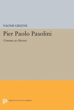 Pier Paolo Pasolini (eBook, PDF) - Greene, Naomi Pier Paolo Pasolini (eBook, PDF) - Greene, Naomi