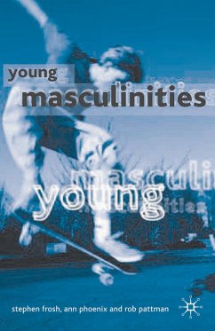 Young Masculinities (eBook, PDF) - Frosh, Stephen; Phoenix, Ann; Pattman, Rob