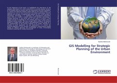 GIS Modelling for Strategic Planning of the Urban Environment