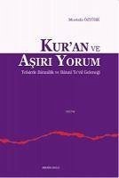 Kuran ve Asiri Yorum - Öztürk, Mustafa